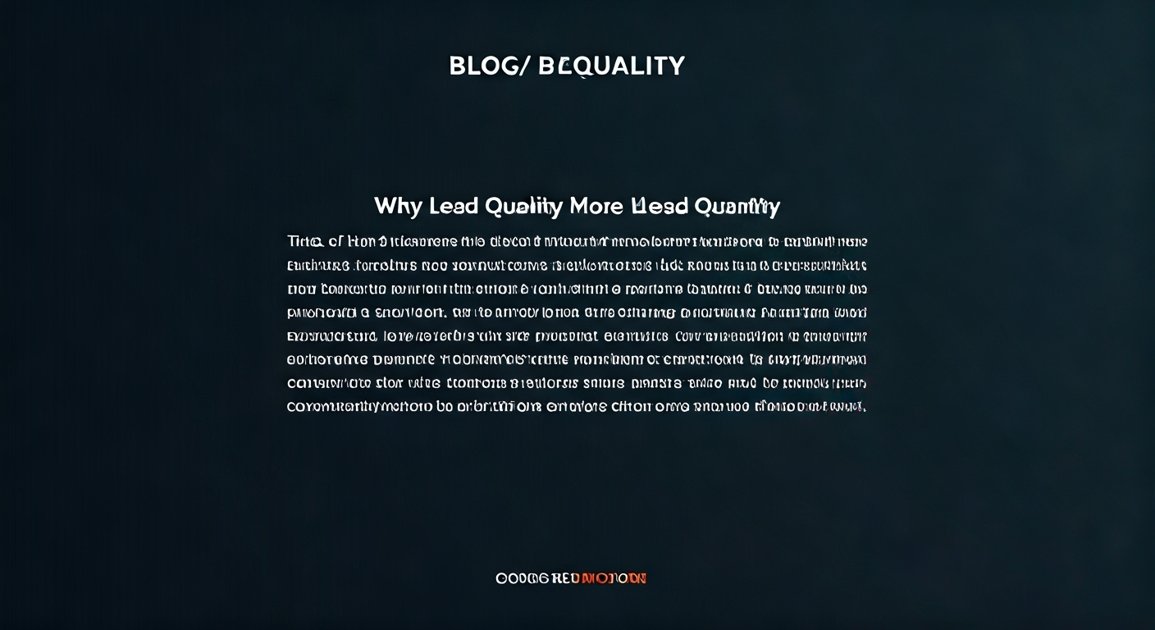 Why Lead Quality Matters More Than Lead Quantity